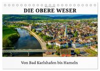 Die Obere Weser - von Bad Karlshafen bis Hameln (Tischkalender 2027 DIN A5 quer), CALVENDO Monatskalender