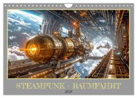 Steampunk-Raumfahrt (Wandkalender 2027 DIN A4 quer), CALVENDO Monatskalender