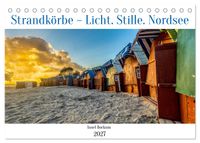 Strandkörbe – Licht. Stille. Nordsee Borkum 2027 (Tischkalender 2027 DIN A5 quer), CALVENDO Monatskalender