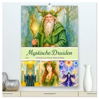 Mystische Druiden - Verbindung von Mythos, Natur und Magie (hochwertiger Premium Wandkalender 2027 DIN A2 hoch), Kunstdruck in Hochglanz
