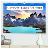 Nationalparks der Welt (hochwertiger Premium Wandkalender 2027 DIN A2 quer), Kunstdruck in Hochglanz