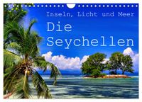 Inseln, Licht und Meer - die Seychellen (Wandkalender 2027 DIN A4 quer), CALVENDO Monatskalender