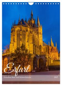 Erfurt - Zwischen Dom und Krämerbrücke (Wandkalender 2027 DIN A4 hoch), CALVENDO Monatskalender