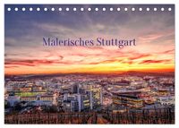 Malerisches Stuttgart (Tischkalender 2027 DIN A5 quer), CALVENDO Monatskalender