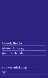 Mutter Courage und ihre Kinder
