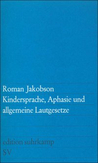 Kindersprache, Aphasie und allgemeine Lautgesetze