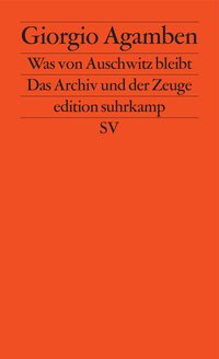 Was von Auschwitz bleibt