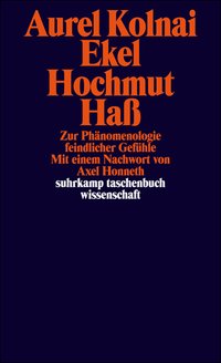 Ekel Hochmut Haß