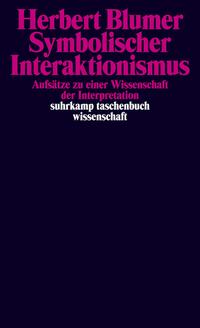 Symbolischer Interaktionismus