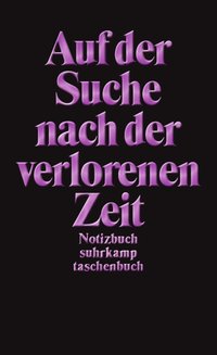 Notizbuch »Auf der Suche nach der verlorenen Zeit«