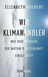 Wir Klimawandler