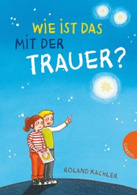 Wie ist das mit ... der Trauer?