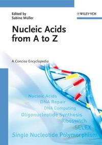 Nucleic Acids from A to Z