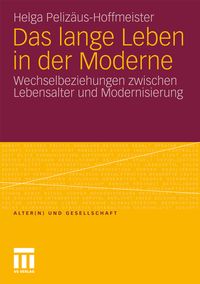 Das lange Leben in der Moderne