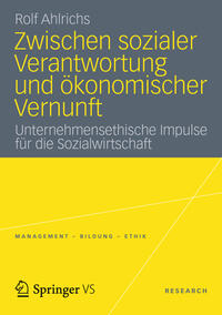 Zwischen sozialer Verantwortung und ökonomischer Vernunft