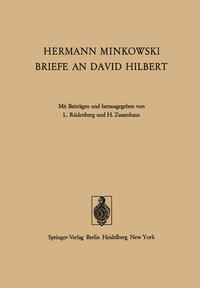 Hermann Minkowski Briefe an David Hilbert