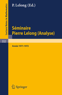 Séminaire Pierre Lelong (Analyse), Année 1971-1972