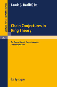 Chain Conjectures in Ring Theory