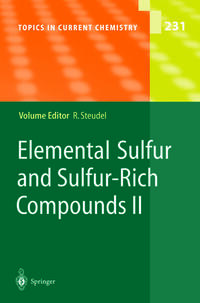 Elemental Sulfur and Sulfur-Rich Compounds II