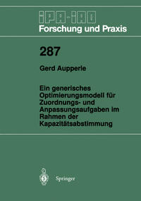 Ein generisches Optimierungsmodell für Zuordnungs- und Anpassungsaufgaben im Rahmen der Kapazitätsabstimmung