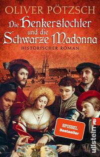 Die Henkerstochter und die Schwarze Madonna (Die Henkerstochter-Saga 9)