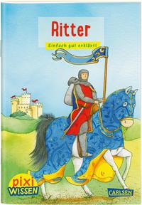 Pixi Wissen 13: Ritter