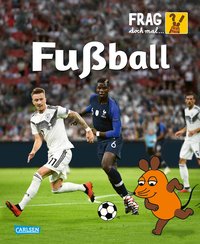 Frag doch mal ... die Maus: Fußball