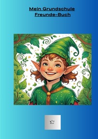 Meine Grundschulen Freunde Buch