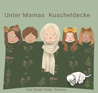 Unter Mamas Kuscheldecke