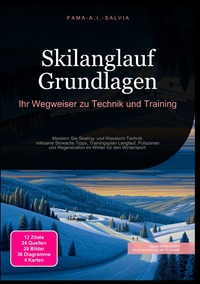 Skilanglauf Grundlagen: Ihr Wegweiser zu Technik und Training