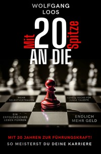 Mit 20 an die Spitze