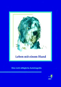 LEBEN MIT EINEM HUND