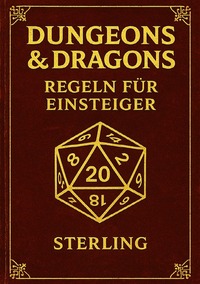 Dungeons & Dragons I Regeln für Einsteiger