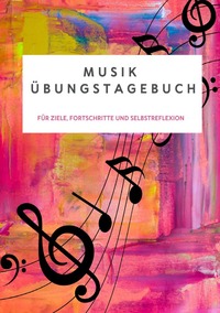 Musik Übungstagebuch
