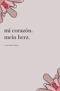 mí corazón. mein herz.