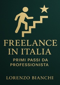 Freelance in Italia: Primi Passi da Professionista