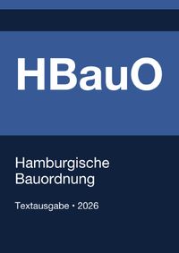 HBauO - Hamburgische Bauordnung 2026