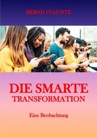 Die smarte Transformation