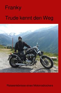 Trude kennt den Weg