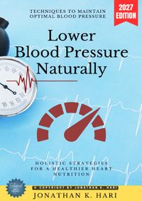 Lower Blood Pressure Naturally: