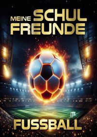 Meine Schulfreunde Fussball