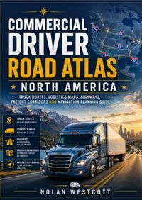 Commercial Driver Road Atlas North America