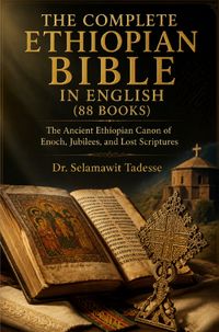 The Complete Ethiopian Bible in English (88 Books)