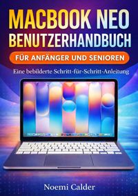 Macbook Neo Benutzerhandbuch Für Anfänger Und Senioren