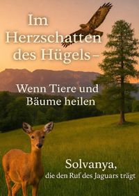 Im Herzschatten des Hügels