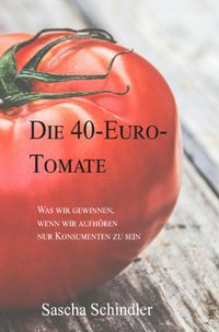 Die 40-Euro-Tomate