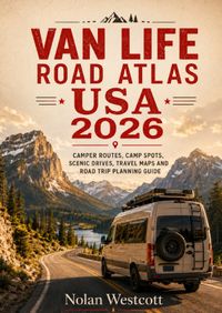 Van Life Road Atlas USA 2026