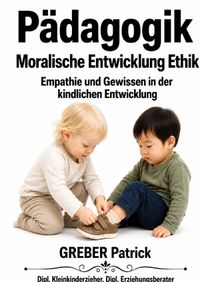 Pädagogik - Moralische Entwicklung