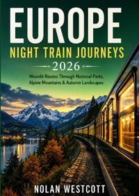 Europe Night Train Journeys 2026
