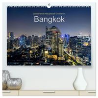 Bangkok - pulsierende Hauptstadt Thailands (hochwertiger Premium Wandkalender 2027 DIN A2 quer), Kunstdruck in Hochglanz